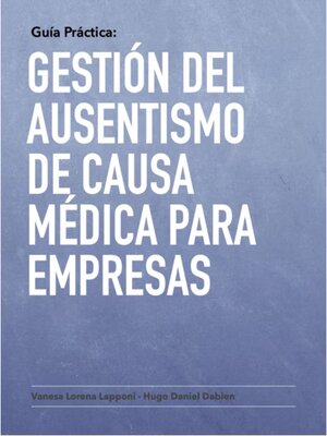 cover image of Gestión del ausentismo de causa médica para empresas